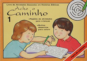 Ache O Caminho - Vol. 1 - 1ª