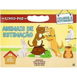 Livro-Pad Colorir & Atividades: Animais de Estimação