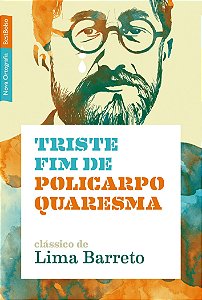 Triste fim de Policarpo Quaresma (edição de bolso)