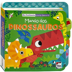 Aba Deslizante - Livro Sonoro: Mundo dos Dinossauros
