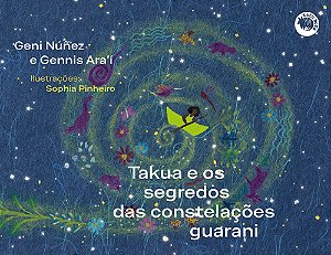 Takua e o segredo das constelações
