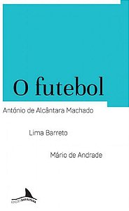 O futebol (Volume 2)