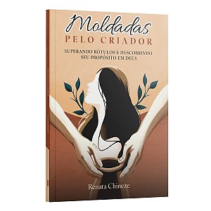Moldadas pelo Criador