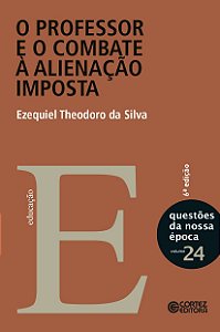 O professor e o combate à alienação imposta