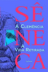 A Clemência e a Vida Retirada