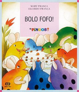 Bolo fofo!