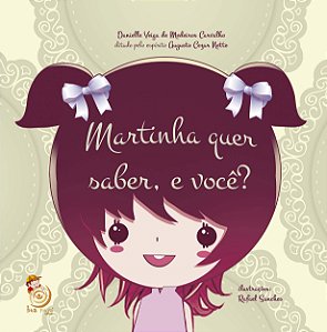 Martinha quer saber, e você?