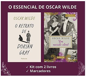Kit Oscar Wilde: O retrato de Dorian Gray + Um marido ideal