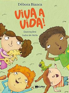 Viva a vida!