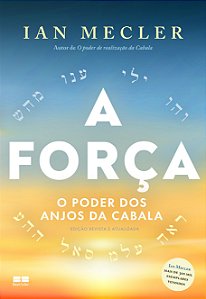A força: o poder dos anjos da cabala