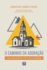 O Caminho Da Adoração