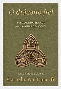 O Diácono Fiel