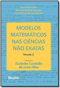 Modelos matemáticos nas ciências não exatas (Volume 2)