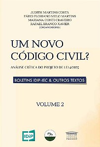 Um Novo Código Civil? Análise Crítica do Projeto de Lei 4/2025 (Volume 2)