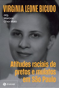 Atitudes raciais de pretos e mulatos em são paulo