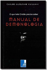 Livro Manual De Demonologia - Carlos Augusto Vailatti