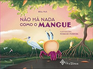 Não há nada como o mangue