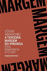 A terceira margem do ipiranga: povo, democracia e futuro
