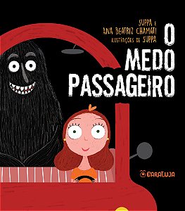 O medo passageiro