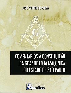 Comentarios A Constituicao Da Grande Loja Maconica