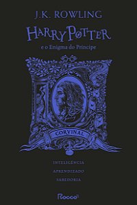 Harry potter e o enigma do príncipe: HP Casas de Hogwarts: Corvinal (Volume 6)