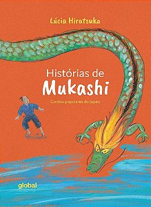 Histórias de Mukashi: Contos populares do Japão