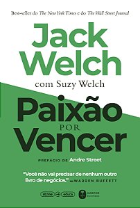 Paixão por vencer – Edição com prefácio de Andre Street, cofundador e presidente da Stone