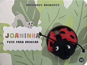 Joaninha - Puxe para brincar (Volume 1)