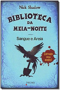 Biblioteca Da Meia-Noite - Sangue E Areia