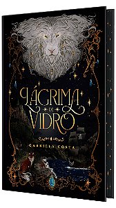 Lágrima de vidro – Nova edição da fantasia que conquistou milhares de leitores, da autora de "Collapse"
