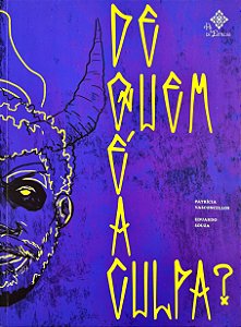 De quem é a culpa?