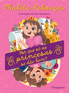 Por que só as princesas se dão bem?: edição revista e atualizada