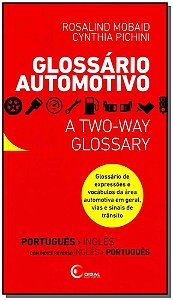 Glossário automotivo: A two-way glossary - Português/inglês - Inglês/português