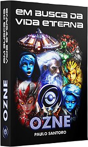 Ozne - Em Busca da Vida Eterna