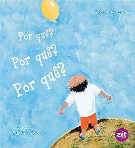 Por quê? por quê? por quê?