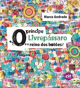O príncipe livrepássaro e o reino dos botões