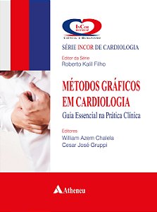 Métodos gráficos em cardiologia - Guia essencial na prática clínica