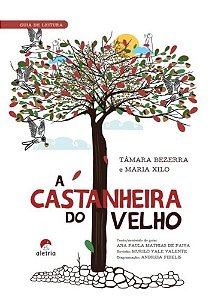 Guia de leitura: A castanheira do velho