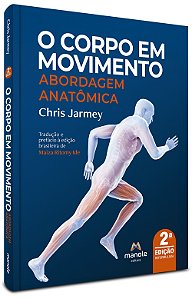 O corpo em movimento: Abordagem anatômica