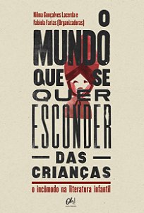 O mundo que se quer esconder das crianças