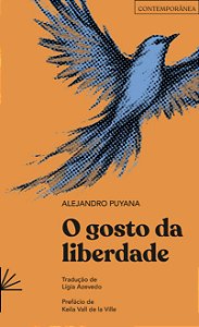 O Gosto da Liberdade