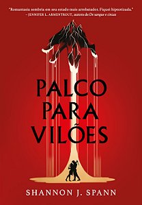 Palco para vilões – uma romantasia sombria