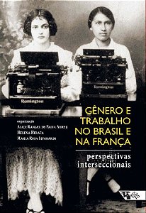 Gênero e trabalho no Brasil e na França: perspectivas interseccionais