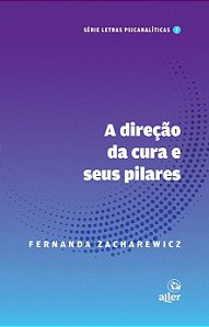 A direção da cura e seus pilares
