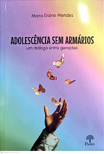 Adolescência Sem Armários - Um Diálogo Entre Gerações