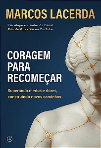 Coragem para recomeçar