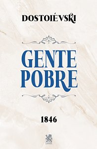 Gente Pobre - Dostoiévski