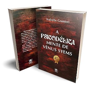 A Psicodélica Mente De Vênus Syems