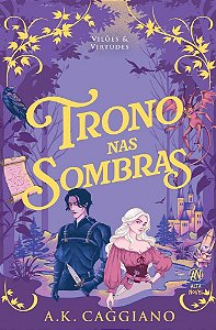 Trono nas Sombras: Vilões & Virtudes