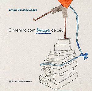 O menino com braços de céu
